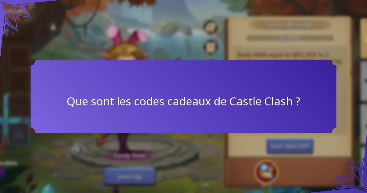 Comment maximiser les avantages des codes cadeaux de Castle Clash ?