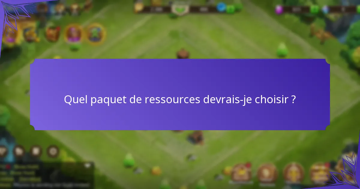 Comment acheter des paquets de ressources dans Castle Clash ?