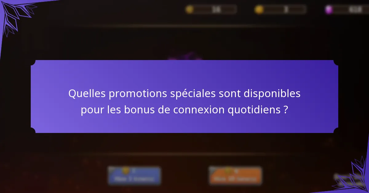 Quelles ressources peuvent aider à optimiser les bonus de connexion quotidiens ?