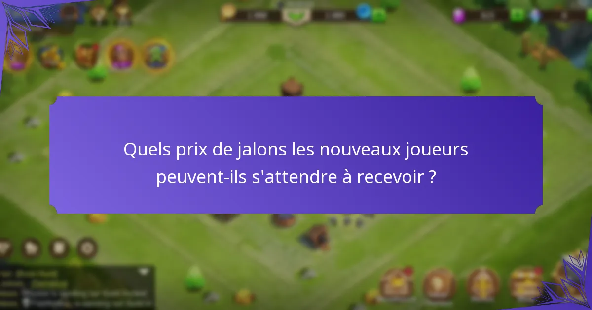 Quelles stratégies les nouveaux joueurs peuvent-ils utiliser pour maximiser leur participation à l'événement ?